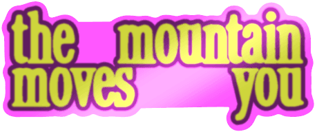 The Mountain Moves You Sticker